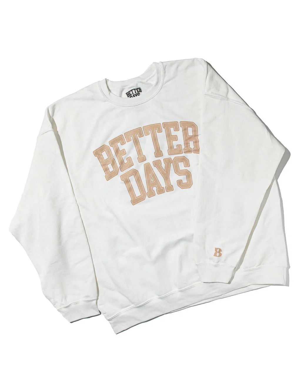 BetterDays Sweatshirt - Image 4